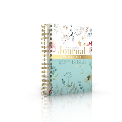 A Woman After God's Own Heart Bible Companion Journal by George, Elizabeth