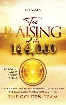 The Raising of the 144000 by Moss, Leon