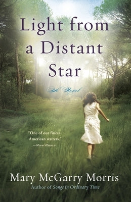 Light from a Distant Star by Morris, Mary McGarry