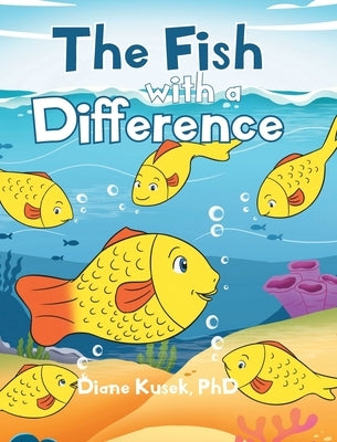 The Fish with a Difference by Kusek, Diane