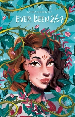 Ever Been 26 ? by Shifflett, Laura