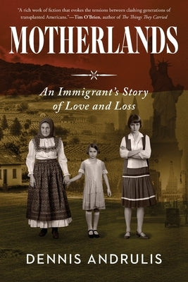 Motherlands by Andrulis, Dennis
