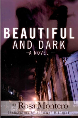 Beautiful and Dark by Montero, Rosa