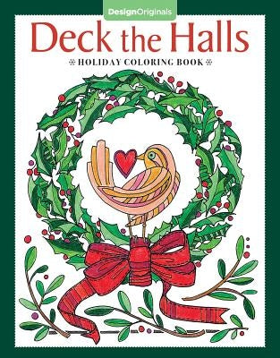 Deck the Halls Holiday Coloring Book by McKeehan, Valerie