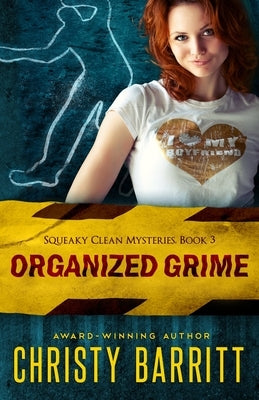 Organized Grime by Barritt, Christy