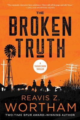 The Broken Truth: A Thriller by Wortham, Reavis