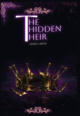 The Hidden Heir by Carter, Azalea