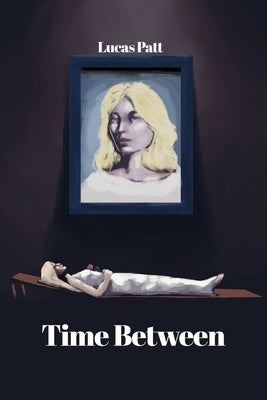 Time Between by Patt, Lucas