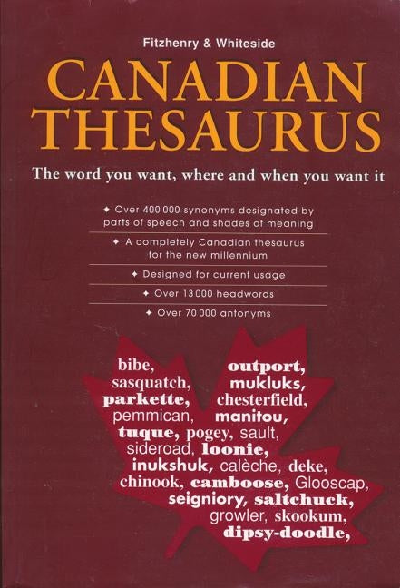 Fitzhenry & Whiteside Canadian Thesaurus: Revised & Updated Edition by Dionne, Richard