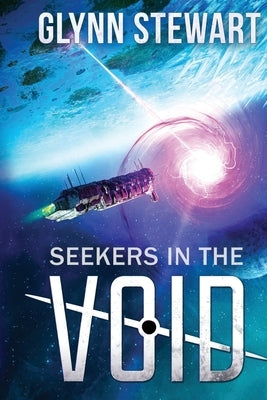 Seekers in the Void by Stewart, Glynn