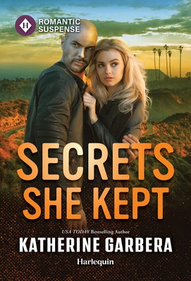 Secrets She Kept by Garbera, Katherine