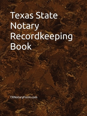 Texas State Notary Recordkeeping Book by Txnotaryform Com