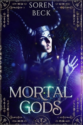 Mortal Gods by Beck, Soren