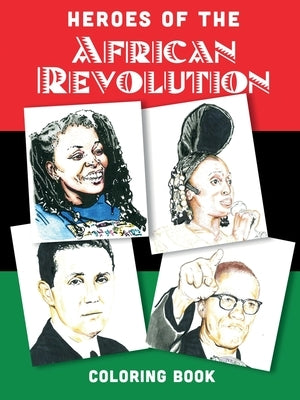Heroes of the African Revolution by Iticka, Prudence