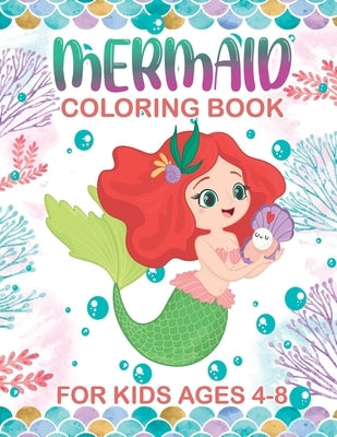 Mermaid Coloring Book for Kids: Mermaid Coloring Book for Girls by Bidden, Laura
