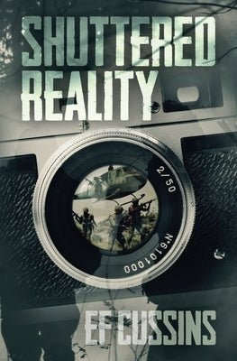 Shuttered Reality by Cussins, Ef
