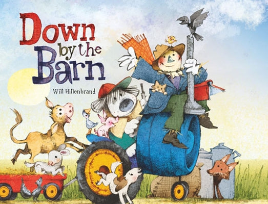 Down by the Barn by Hillenbrand, Will