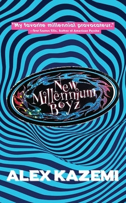 New Millennium Boyz by Kazemi, Alex