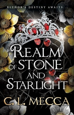 Realm of Stone and Starlight by Mecca, C. L.