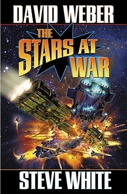 The Stars at War by Weber, David