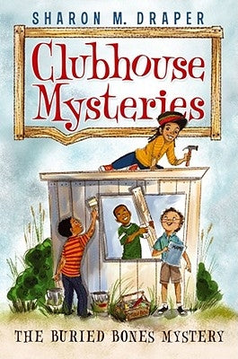 The Buried Bones Mystery by Draper, Sharon M.