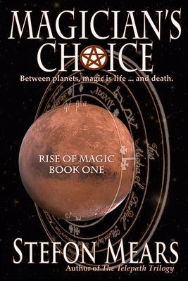 Magician's Choice by Mears, Stefon