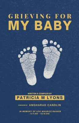 Grieving For My Baby by Lyons, Patricia