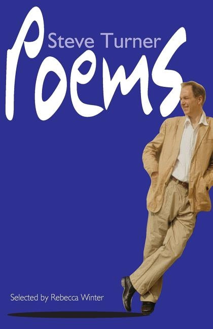 Steve Turner: Poems by Turner, Steve