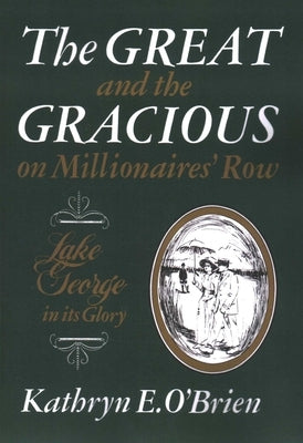 Great and the Gracious by North Country Books