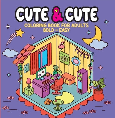 Cute & Cute - Coloring Book for Adults by Editora, Camelot