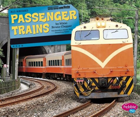 Passenger Trains by Saunders-Smith, Gail