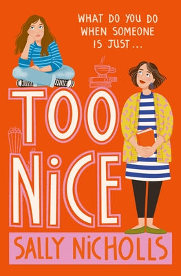 Too Nice by Nicholls, Sally