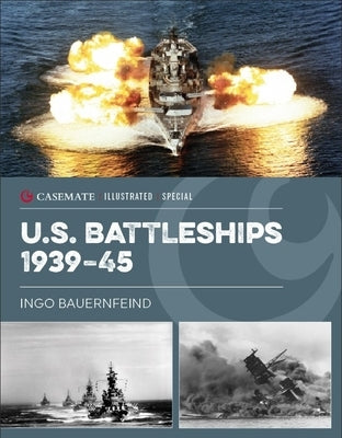 U.S. Battleships 1939-45 by Bauernfeind, Ingo