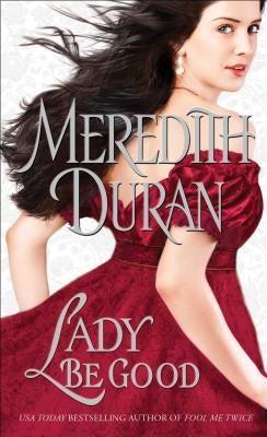 Lady Be Good, 3 by Duran, Meredith