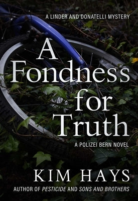 A Fondness for Truth by Hays, Kim