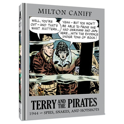 Terry and the Pirates: The Master Collection Vol. 10: 1944 Spies, Snakes, and Hotshots by Caniff, Milton