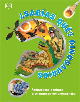 ?Sab?as Qu?? Dinosaurios (Did You Know? Dinosaurs) by Dk
