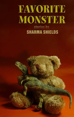 Favorite Monster by Shields, Sharma