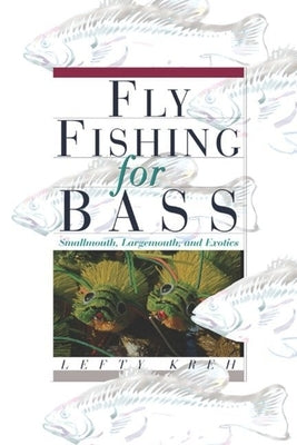 Fly Fishing Knots and Connections by Kreh, Lefty