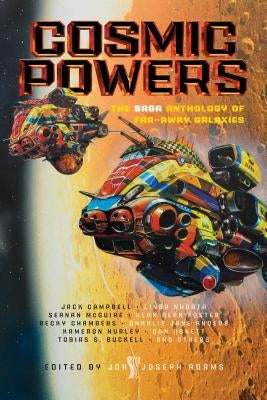 Cosmic Powers: The Saga Anthology of Far-Away Galaxies by Adams, John Joseph
