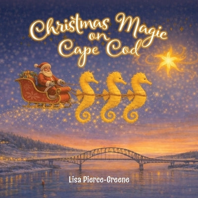Christmas Magic on Cape Cod by Pierce-Greene, Lisa