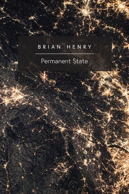 Permanent State by Henry, Brian