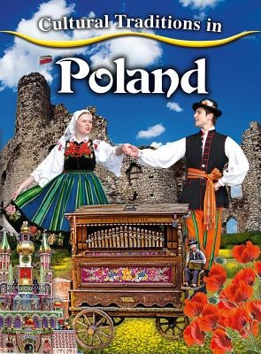 Cultural Traditions in Poland by Barghoorn, Linda