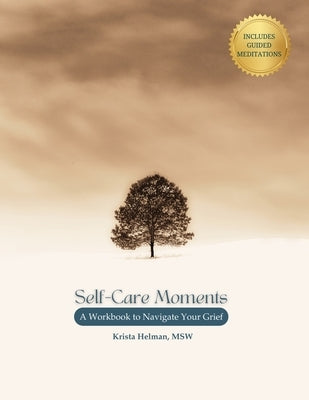 Self-Care Moments by Helman, Krista