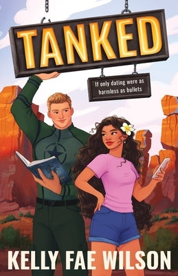 Tanked: An Adventure Romance by Wilson, Kelly Fae