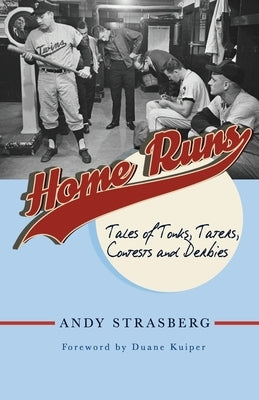 Home Runs: Tales of Tonks, Taters, Contests and Derbies by Strasberg, Andy