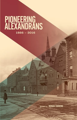 Pioneering Alexandrans by Fanning, Ronan