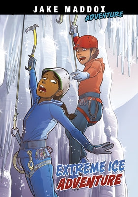 Extreme Ice Adventure by Maddox, Jake