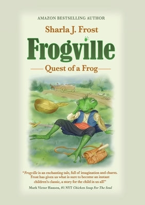 Frogville: Quest of a Frog by Frost, Sharla