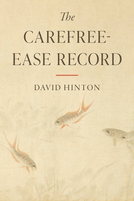 The Carefree-Ease Record by Hinton, David